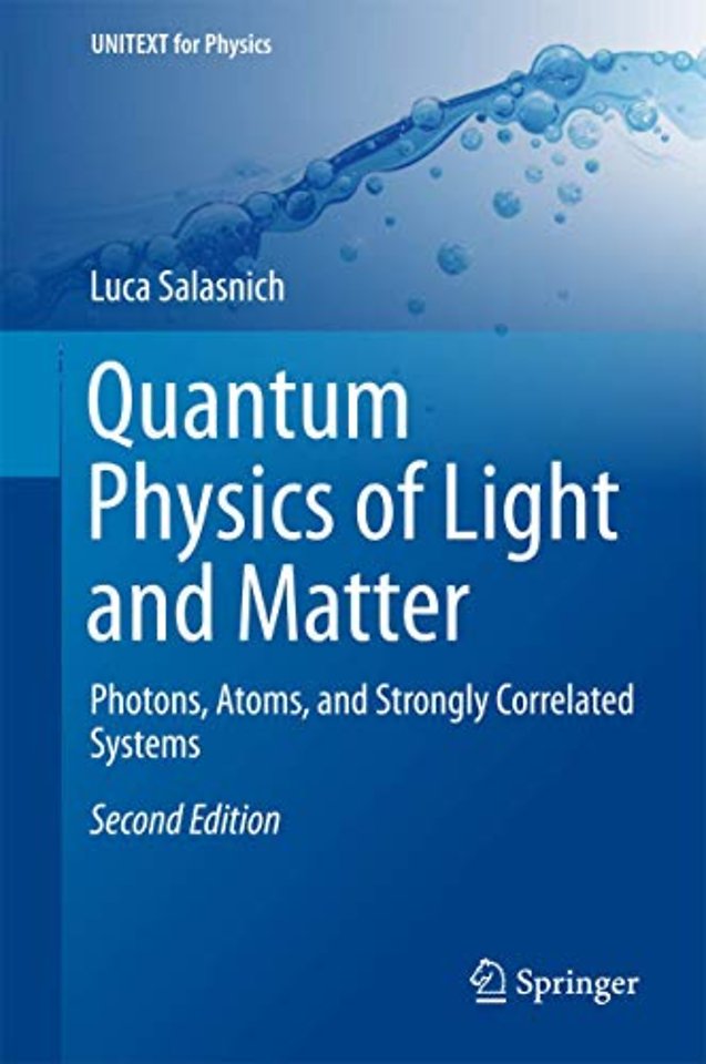 Quantum Physics of Light and Matter 