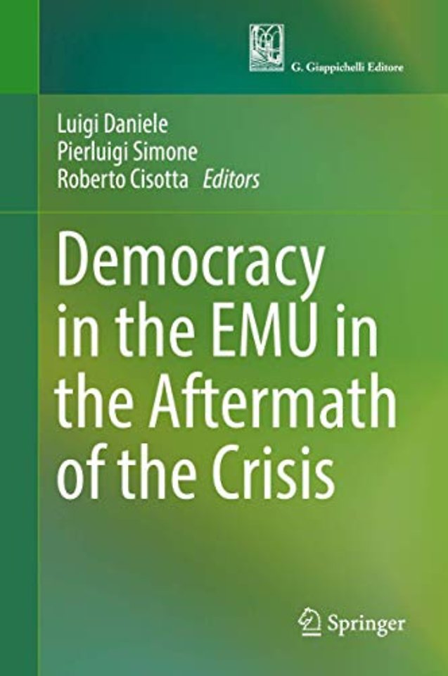 Democracy in the EMU in the Aftermath of the Crisis