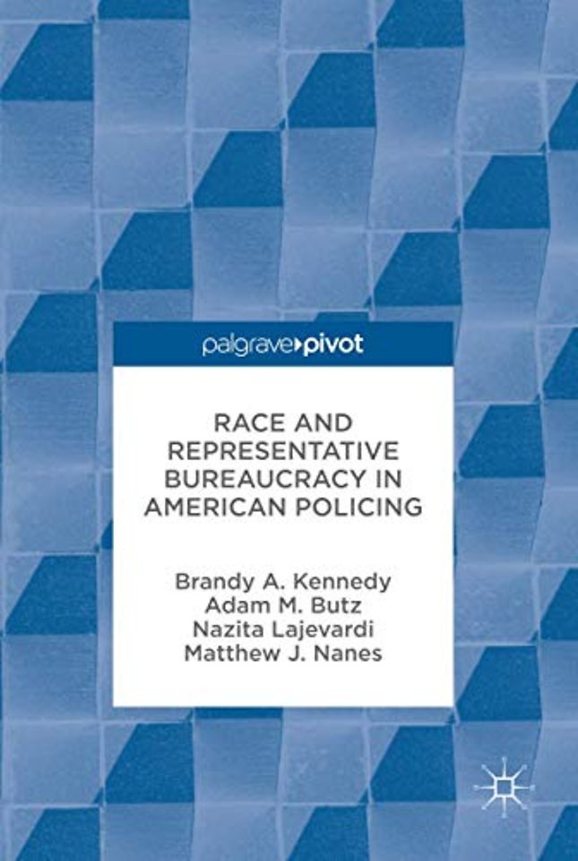 Race and Representative Bureaucracy in American Policing