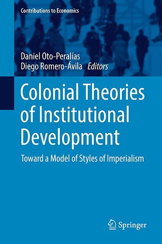 Colonial Theories of Institutional Development