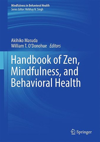 Handbook of Zen, Mindfulness, and Behavioral Health