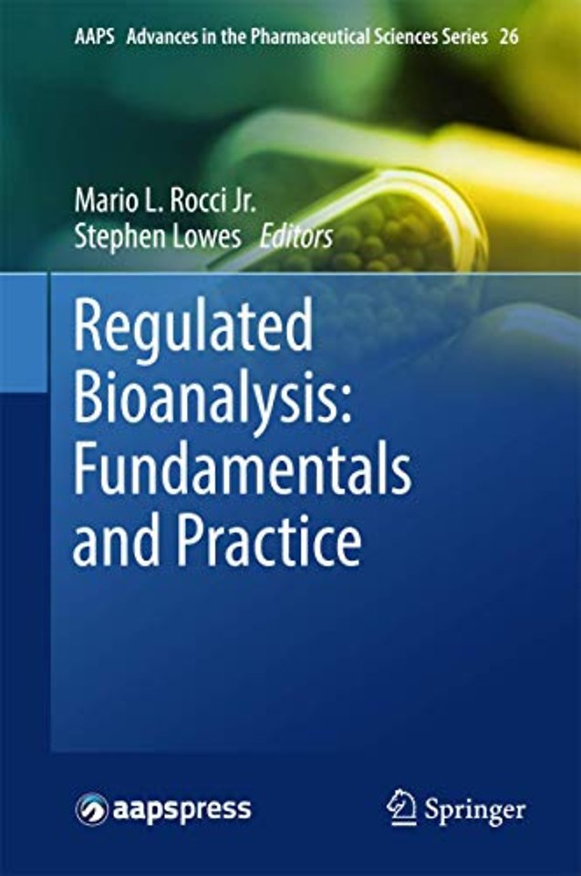 Regulated Bioanalysis: Fundamentals and Practice