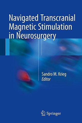 Navigated Transcranial Magnetic Stimulation in Neurosurgery
