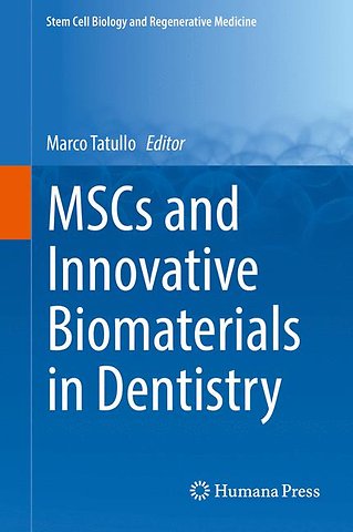 MSCs and Innovative Biomaterials in Dentistry