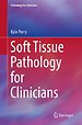 Soft Tissue Pathology for Clinicians Soft Tissue Pathology for Clinicians