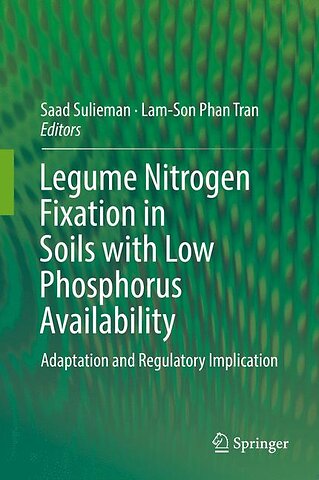 Legume Nitrogen Fixation in Soils with Low Phosphorus Availability