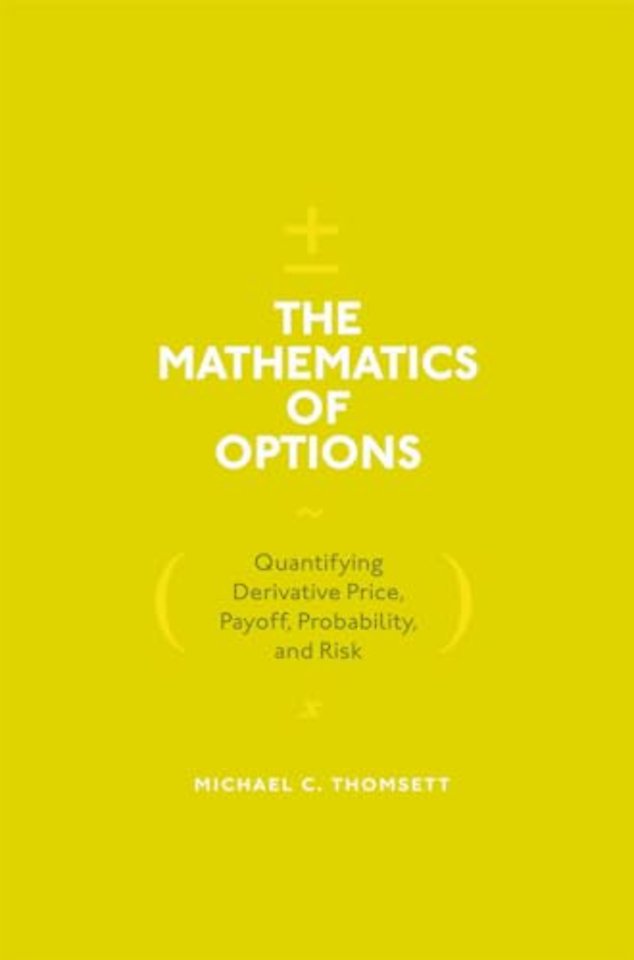 The Mathematics of Options