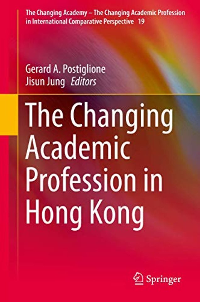 The Changing Academic Profession in Hong Kong