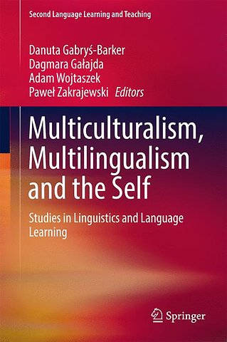 Multiculturalism, Multilingualism and the Self