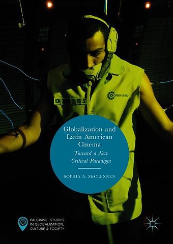 Globalization and Latin American Cinema
