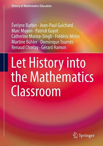 Let History into the Mathematics Classroom
