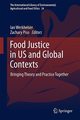 Food Justice in US and Global Contexts