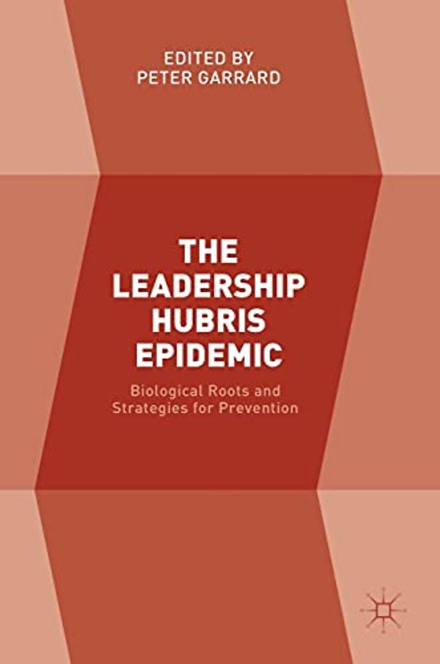 The Leadership Hubris Epidemic