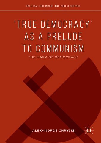 ‘True Democracy’ as a Prelude to Communism