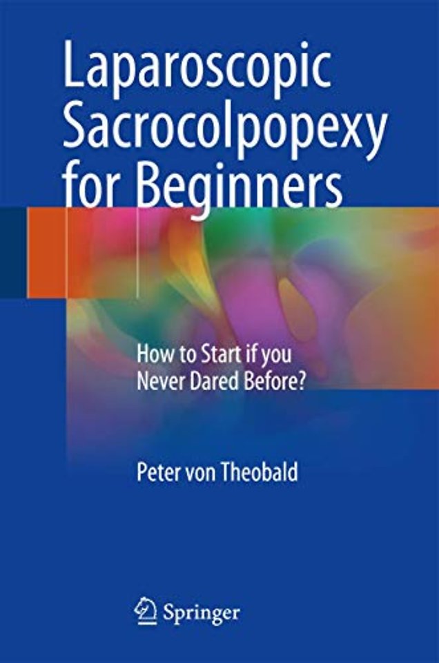 Laparoscopic Sacrocolpopexy for Beginners