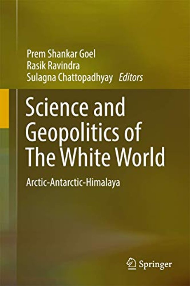 Science and Geopolitics of The White World