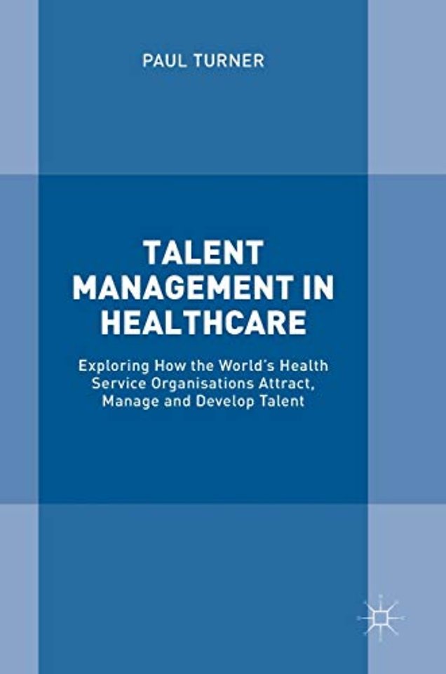 Talent Management in Healthcare