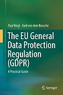 EU General Data Protection Regulation (GDPR) EU General Data Protection Regulation (GDPR)