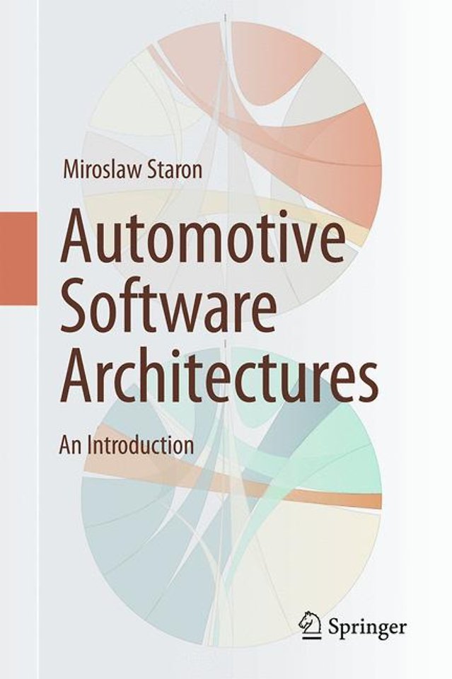 Automotive Software Architectures Automotive Software Architectures