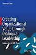 Creating Organizational Value through Dialogical Leadership