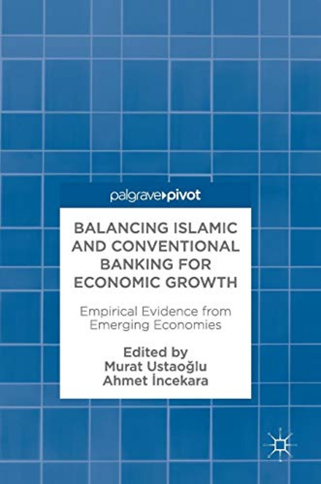 Balancing Islamic and Conventional Banking for Economic Growth