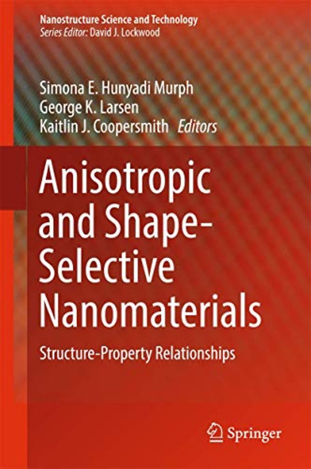 Anisotropic and Shape-Selective Nanomaterials