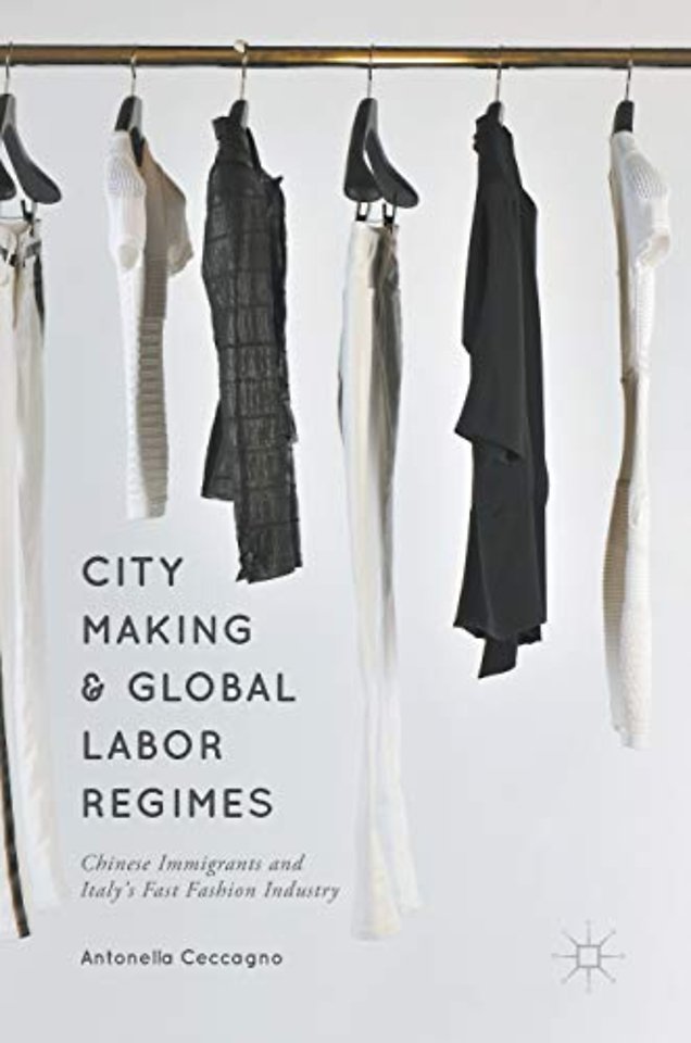 City Making and Global Labor Regimes