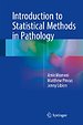 Introduction to Statistical Methods in Pathology Introduction to Statistical Methods in Pathology
