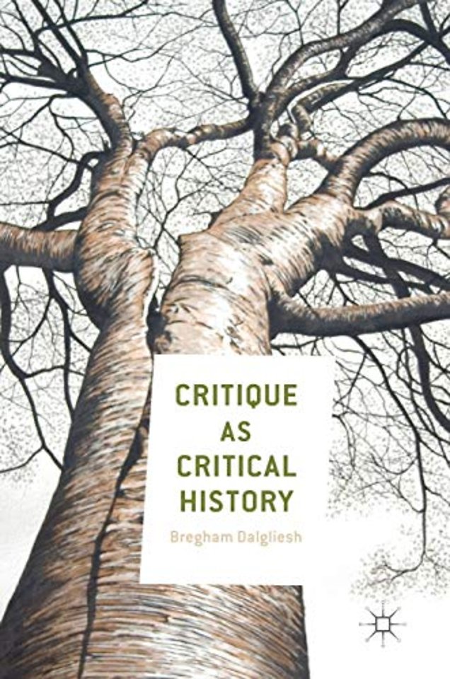 Critique as Critical History