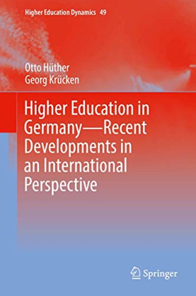 Higher Education in Germany—Recent Developments in an International Perspective