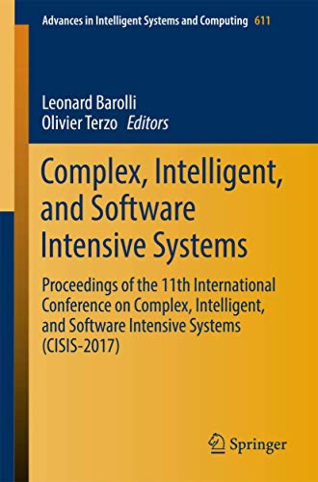 Complex, Intelligent, and Software Intensive Systems