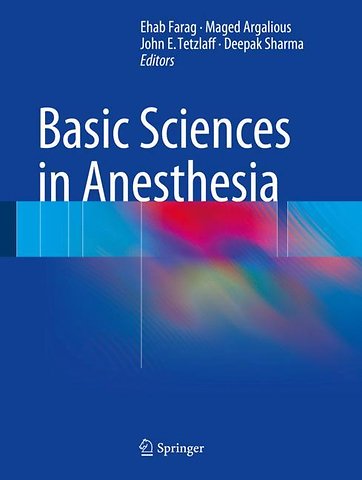 Basic Sciences in Anesthesia