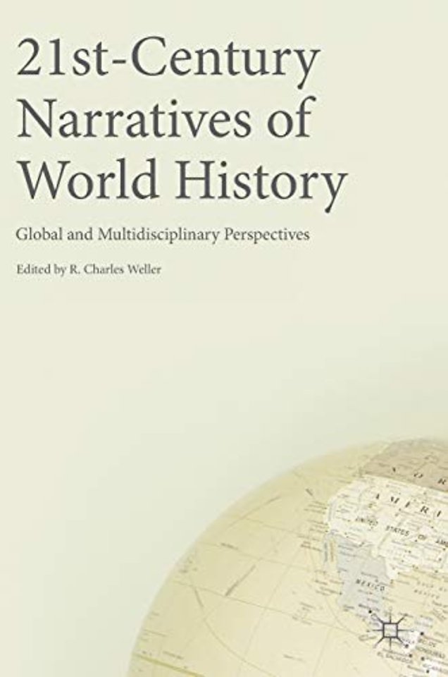 21st-Century Narratives of World History