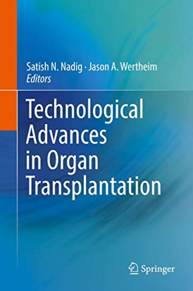 Technological Advances in Organ Transplantation