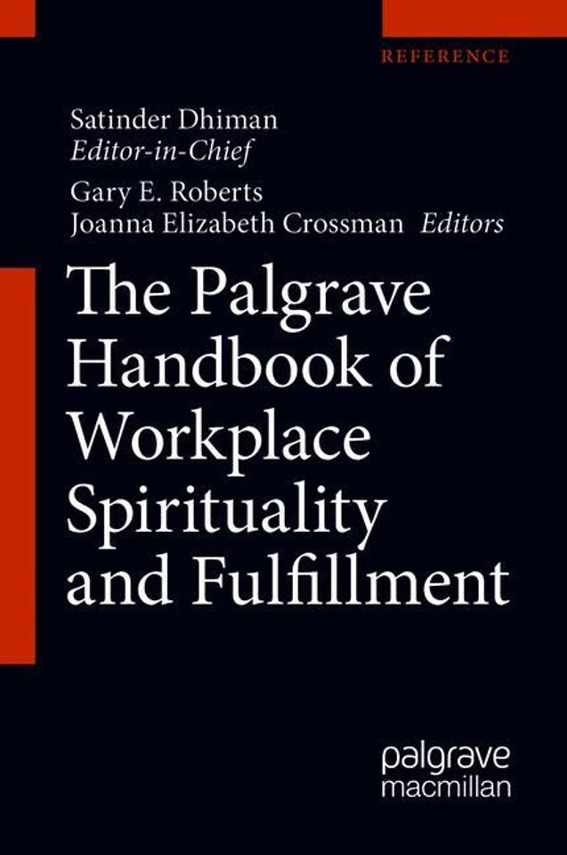 The Palgrave Handbook of Workplace Spirituality and Fulfillment