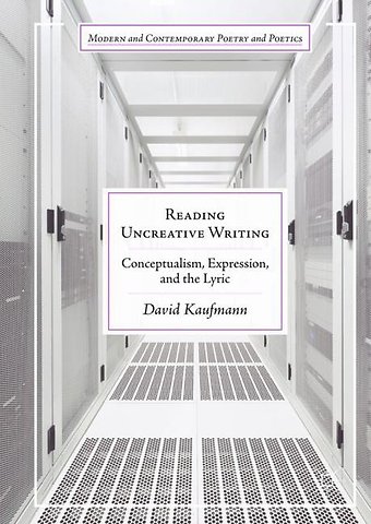 Reading Uncreative Writing