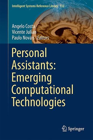 Personal Assistants: Emerging Computational Technologies