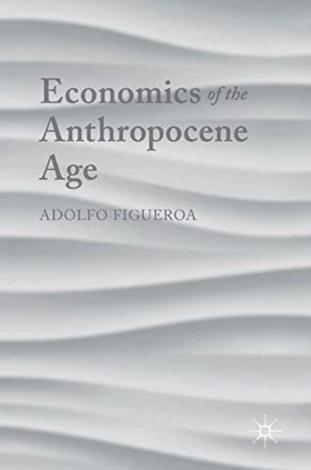 Economics of the Anthropocene Age