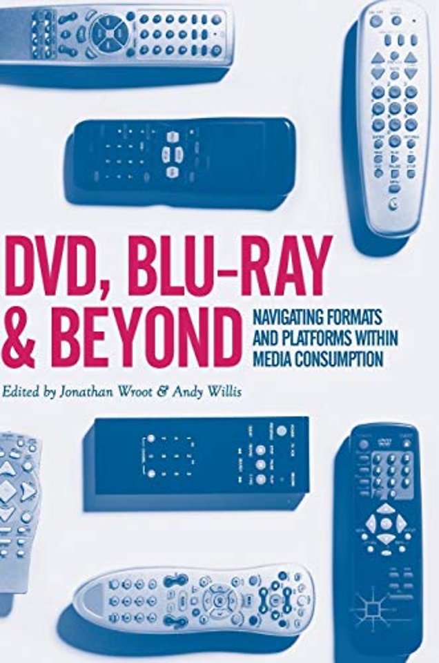 DVD, Blu-ray and Beyond
