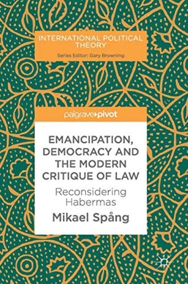 Emancipation, Democracy and the Modern Critique of Law