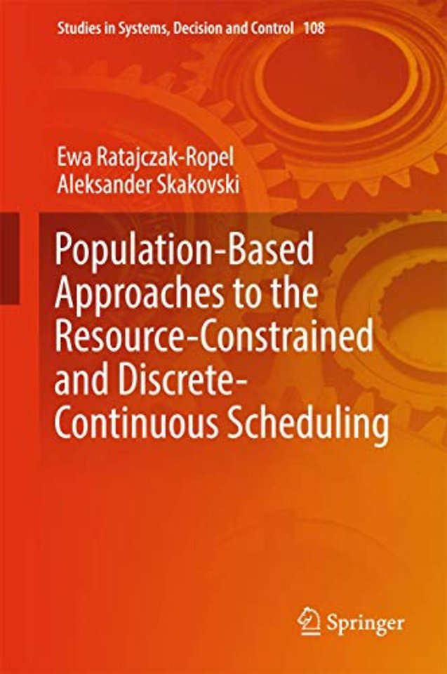 Population-Based Approaches to the Resource-Constrained and Discrete-Continuous Scheduling