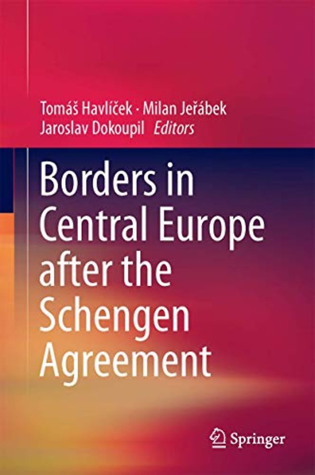 Borders in Central Europe After the Schengen Agreement