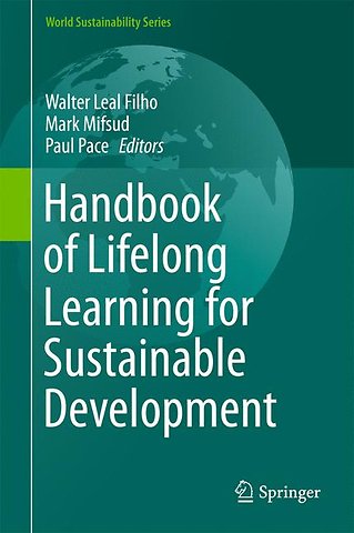 Handbook of Lifelong Learning for Sustainable Development