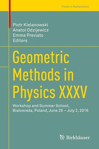 Geometric Methods in Physics XXXV