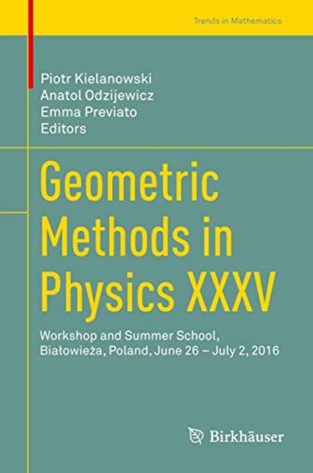 Geometric Methods in Physics XXXV 