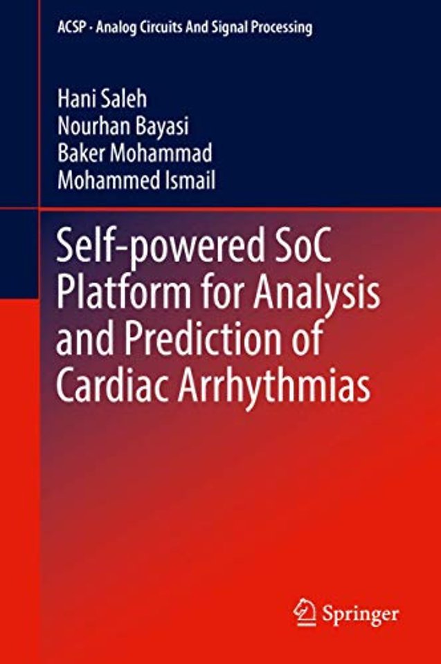 Self-powered SoC Platform for Analysis and Prediction of Cardiac Arrhythmias