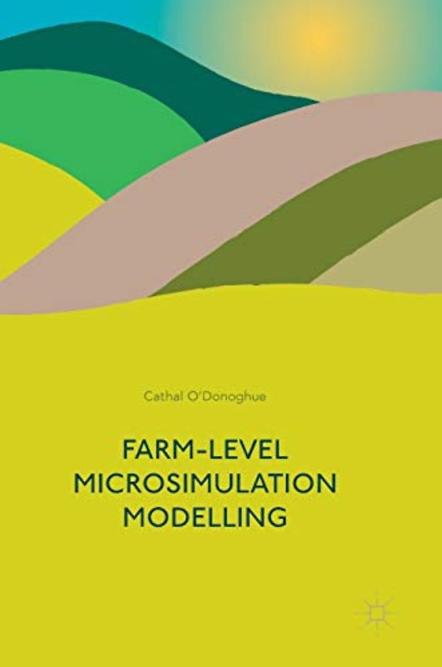 Farm-Level Microsimulation Modelling