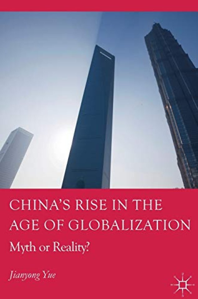 China's Rise in the Age of Globalization