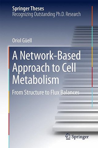 A Network-Based Approach to Cell Metabolism