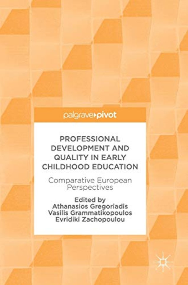 Professional Development and Quality in Early Childhood Education